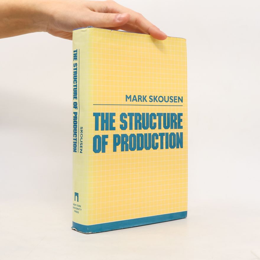 Mark Skousen The Structure of Production