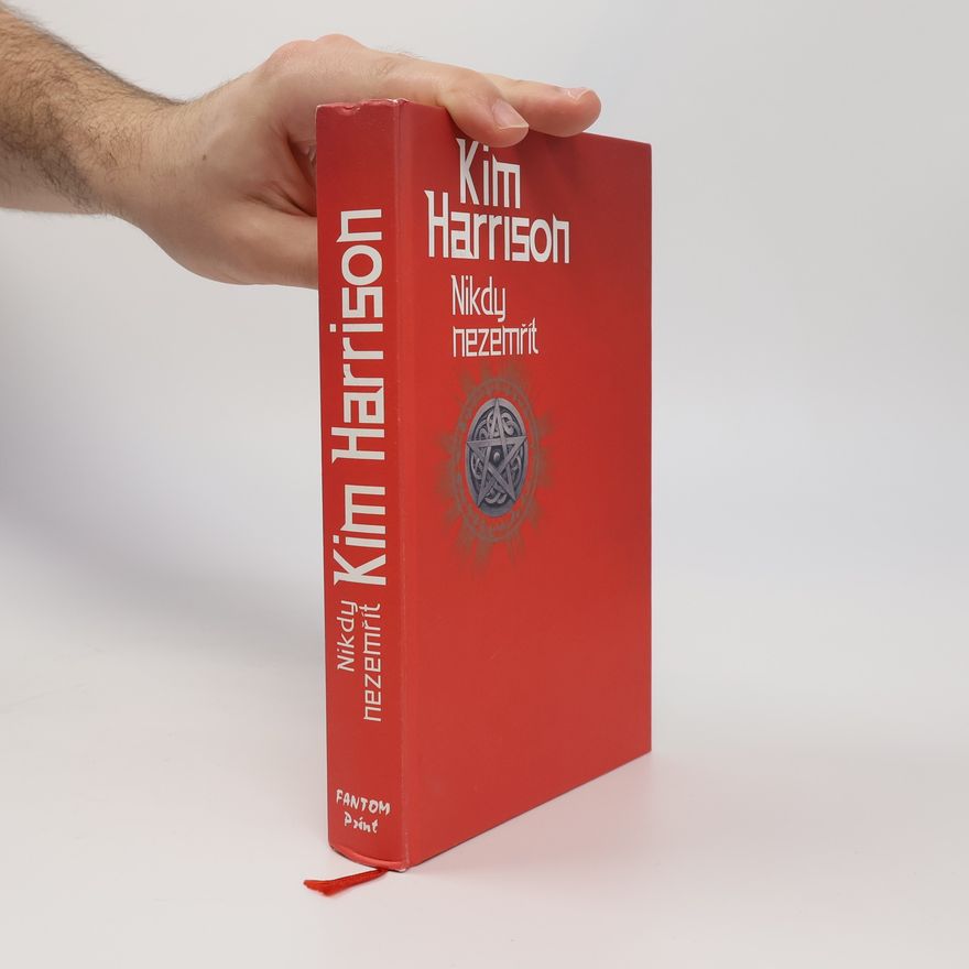 Kim Harrison Nikdy nezemřít