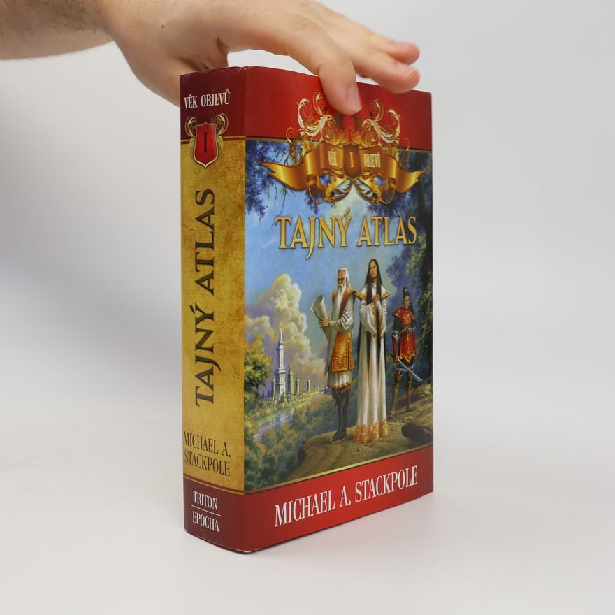 Michael A. Stackpole Věk objevů. I, Tajný atlas