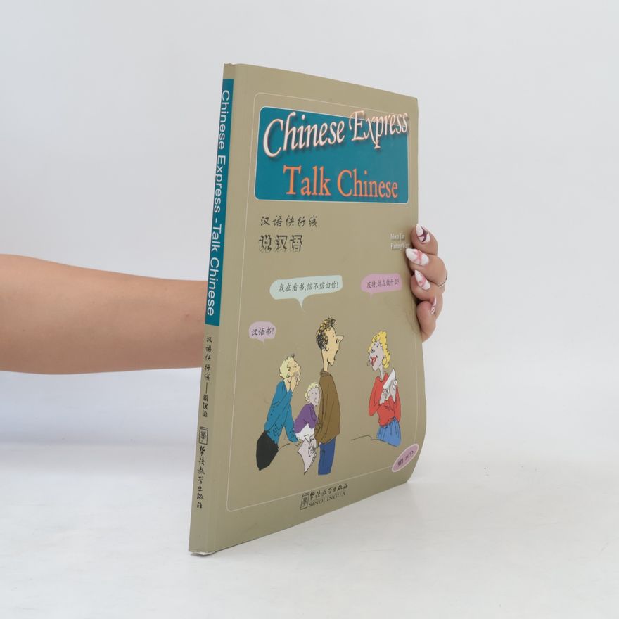 Moon Tan Chinese Express: Talk Chinese