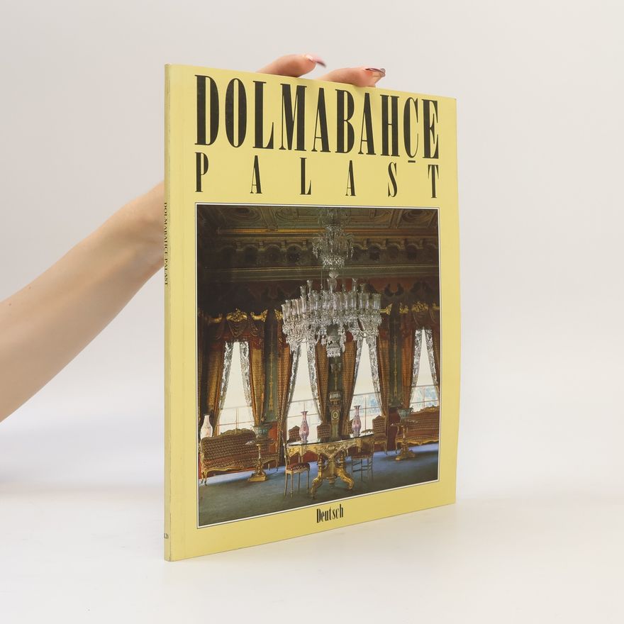 Kolektiv autorů Dolmabahce Palast
