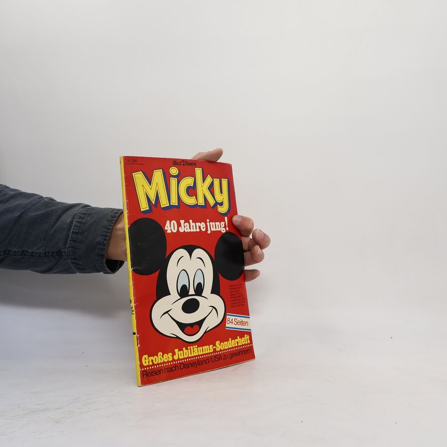 Autorenkollektiv Micky. 40 Jahre Jung!