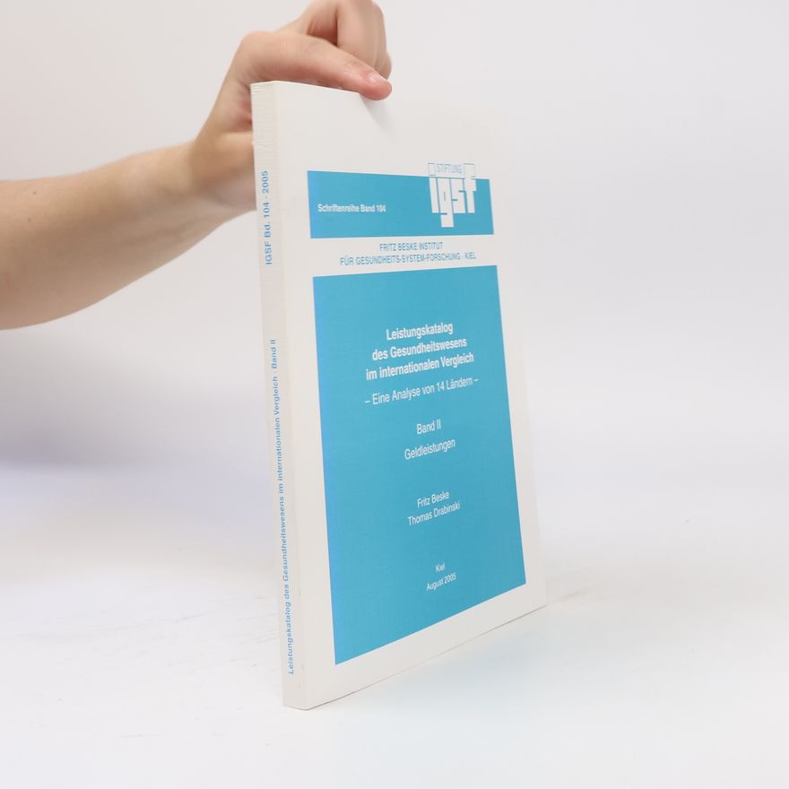 Ute Golbach IGSF Schriftenreihe - 2: Leistungskatalog des Gesundheitswesens im internationalen Vergleich