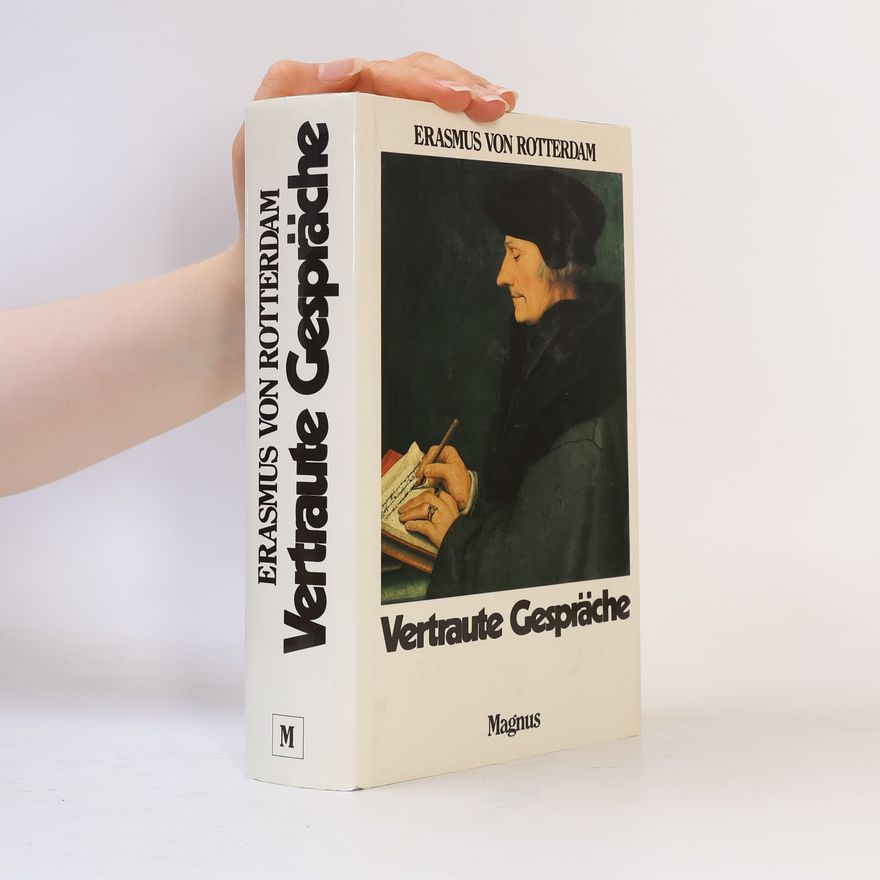 Erasmus Rotterdamský Vertraute Gespräche