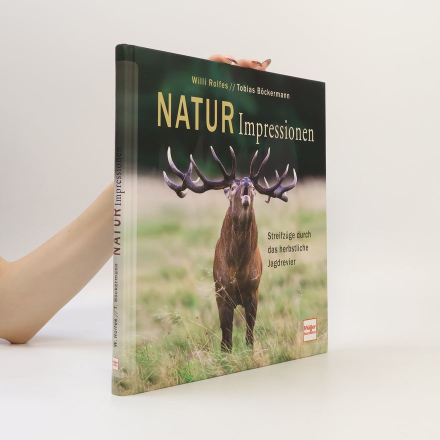 Willi Rolfes Natur-Impressionen
