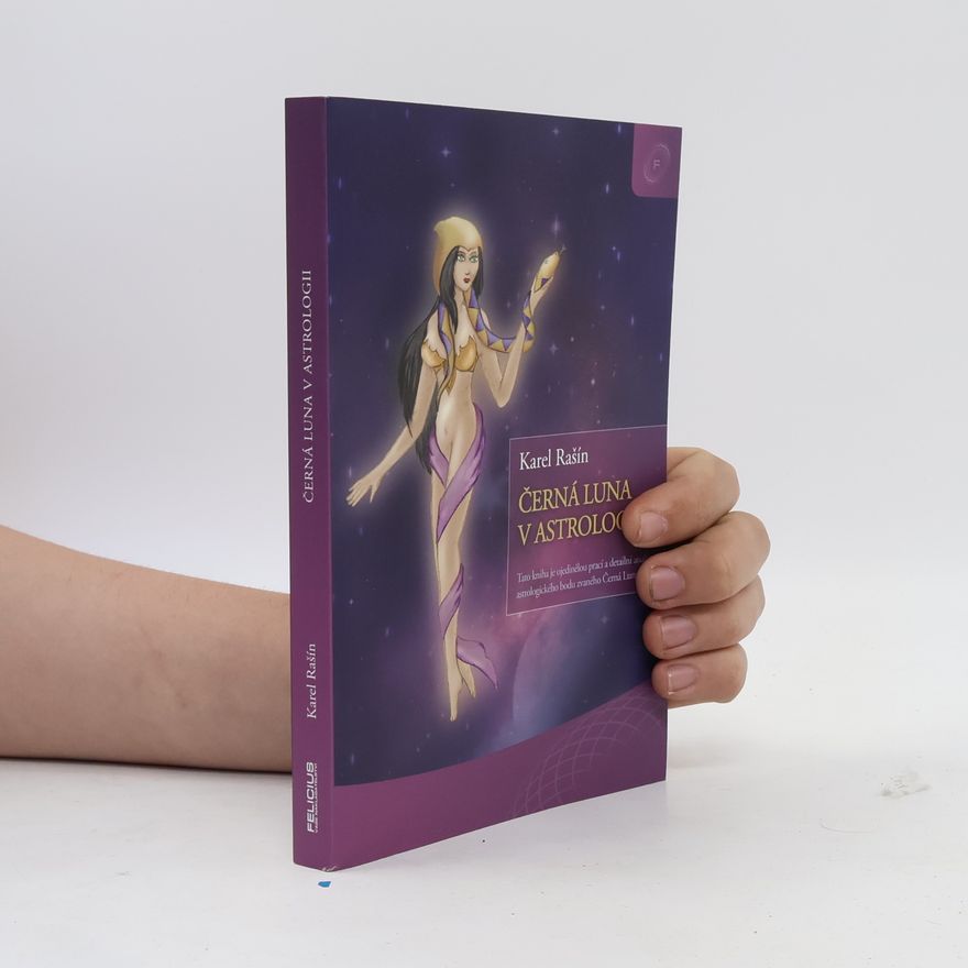 Karel Rašín Černá luna v astrologii
