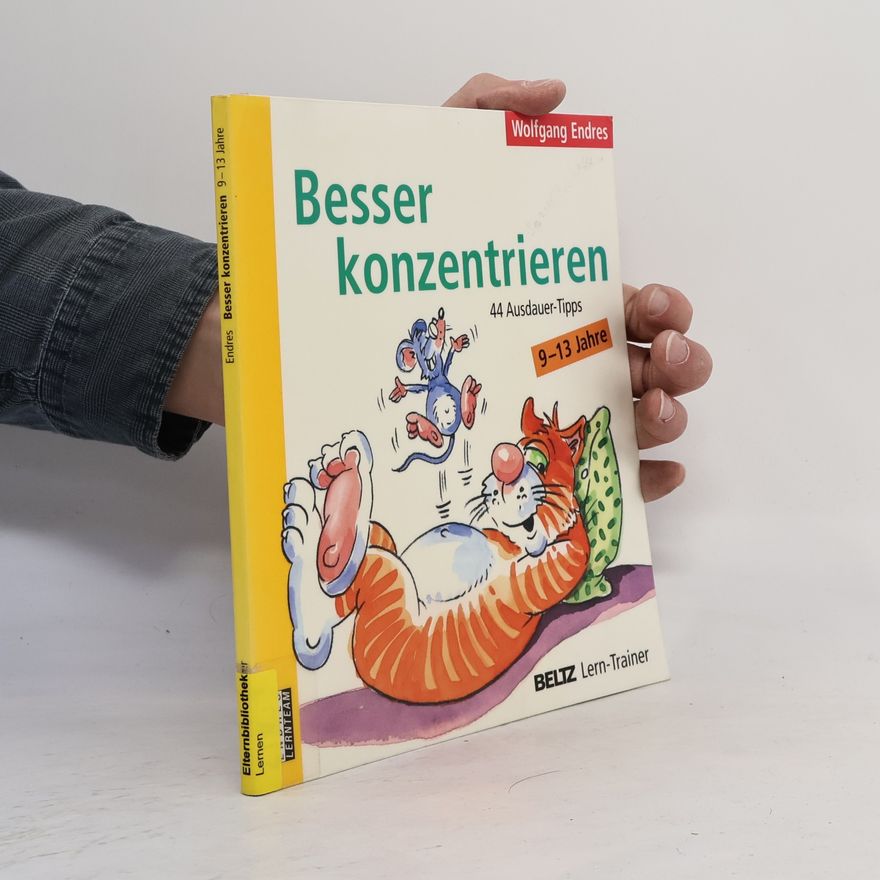 Wolfgang Endres Besser konzentrieren