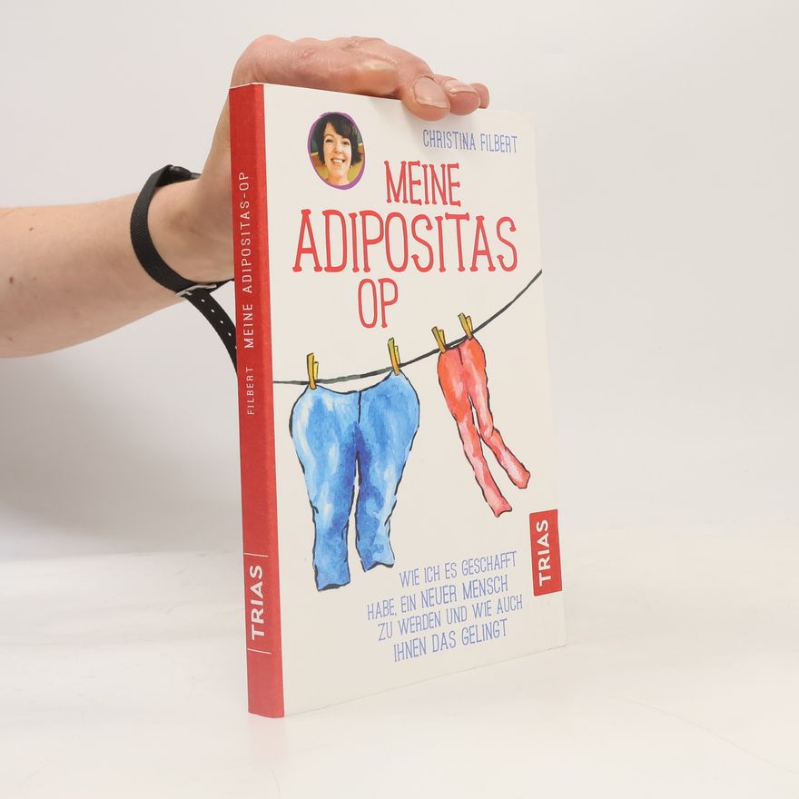 Christina Filbert Meine Adipositas-OP
