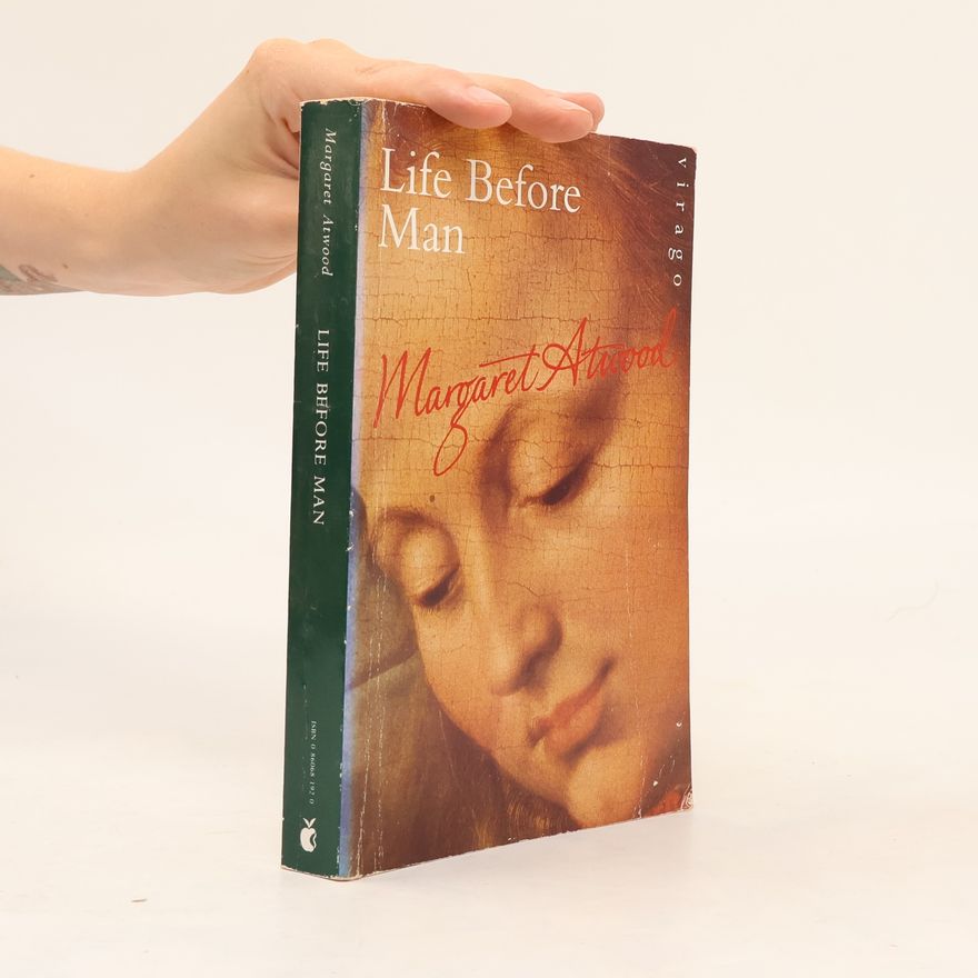 Margaret Atwood Life before man