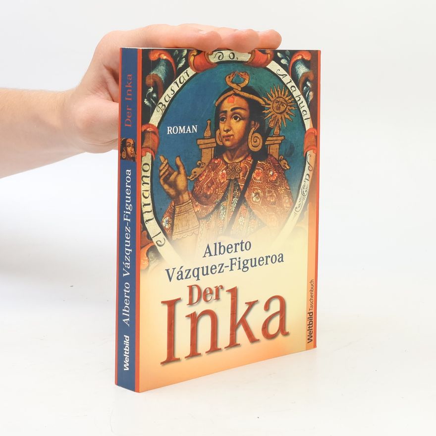 Alberto Vázquez Figueroa Der Inka