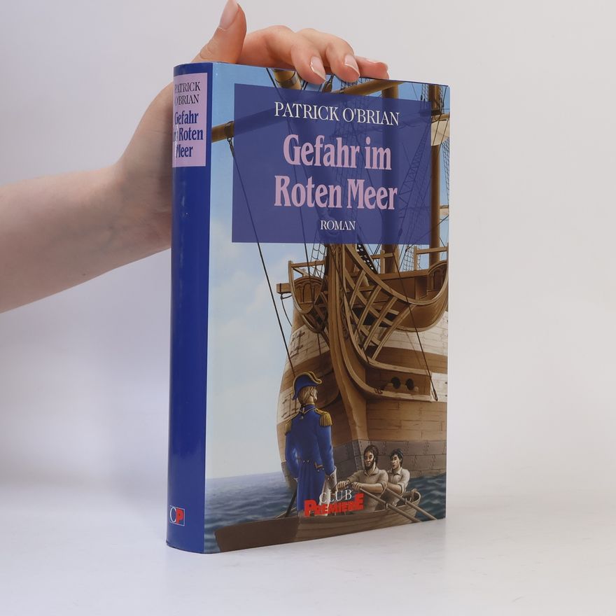 Patrick O’Brian Gefahr im Roten Meer