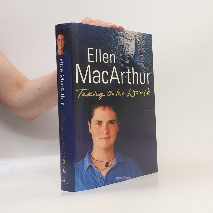 Ellen MacArthur Taking on the World