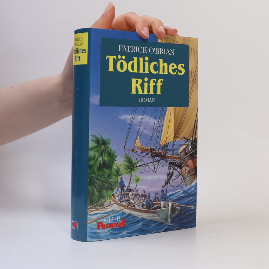 Patrick O’Brian Tödliches Riff