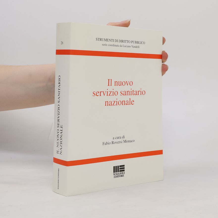 Luciano Vandelli Strumenti di Diritto Pubblico - 26: Il nuovo Servizio Sanitario Nazionale