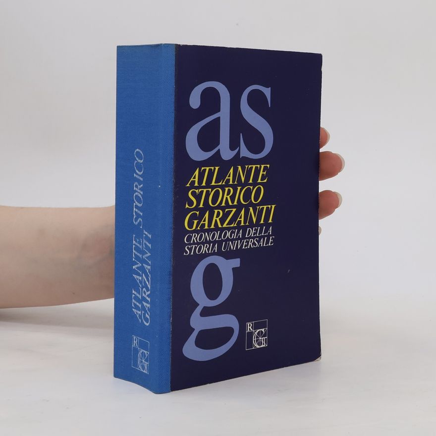 Collectif d'auteurs Atlante Storico Garzanti. Cronologia della storia universale