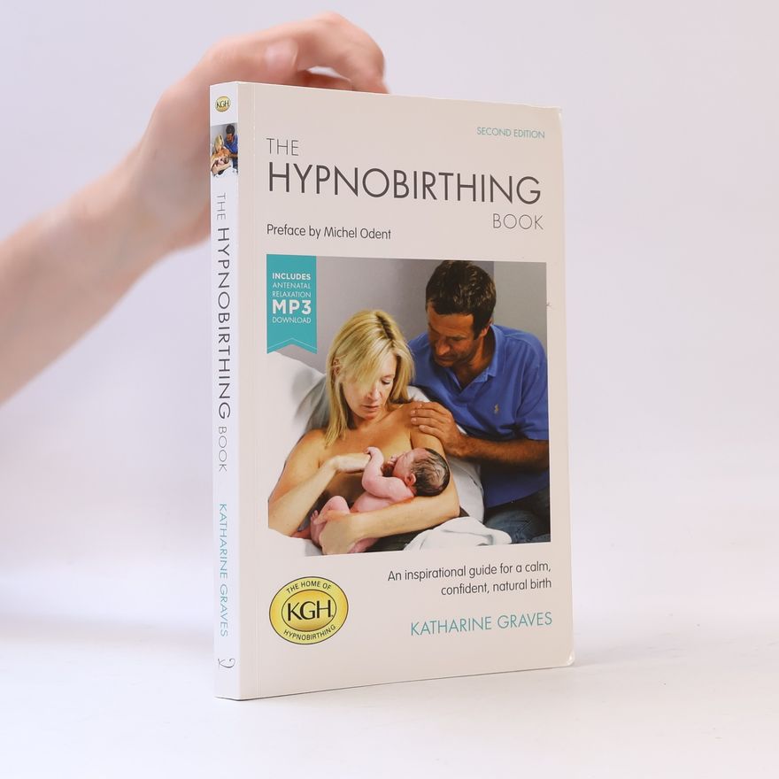 Katharine Graves The Hypnobirthing book