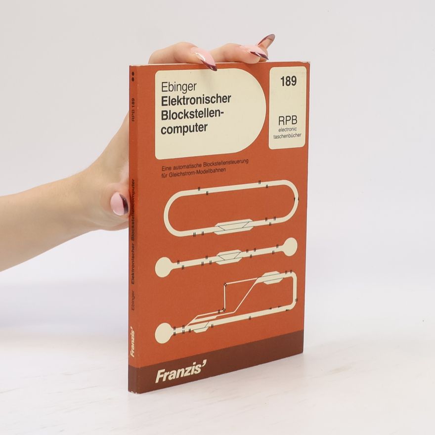 Gerd Ebinger RPB Franzis Taschenbücher - 189: Elektronischer Blockstellencomputer