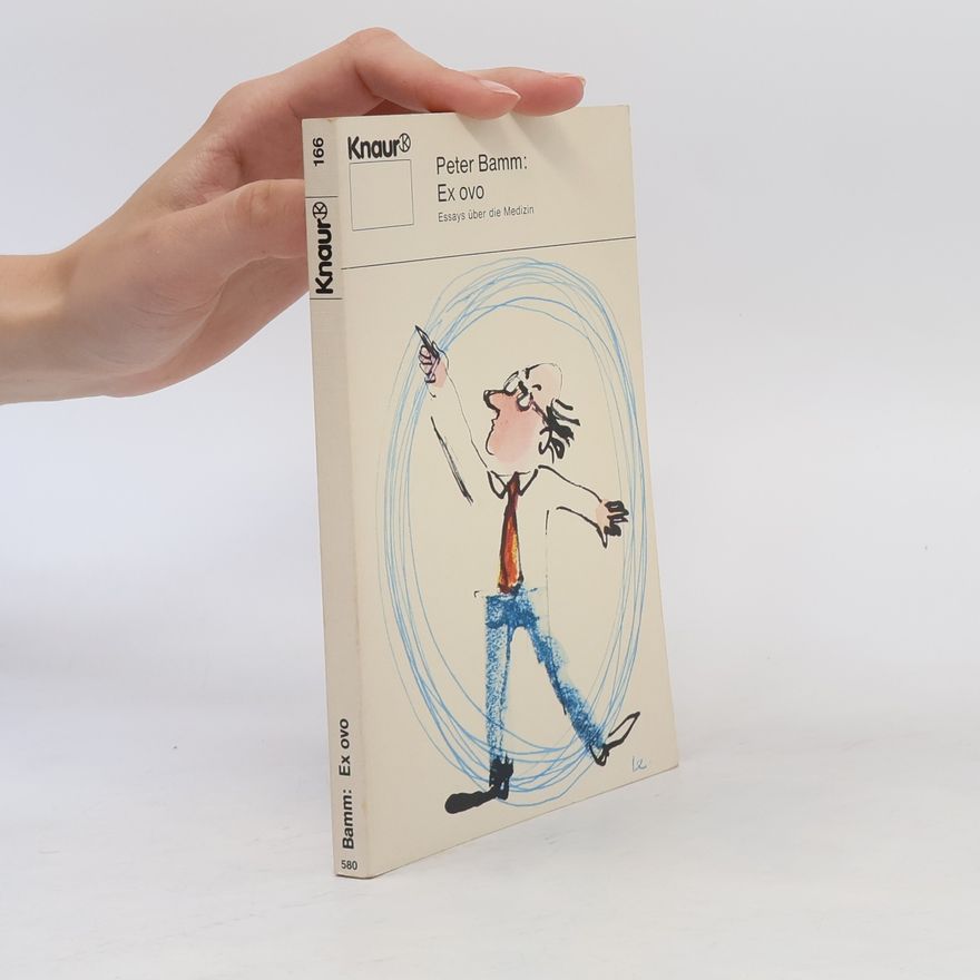 Peter Bamm Ex ovo
