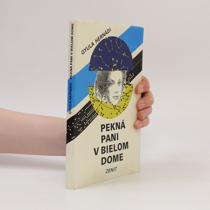 Gyula Hernádi Pekná paní v bielom dome