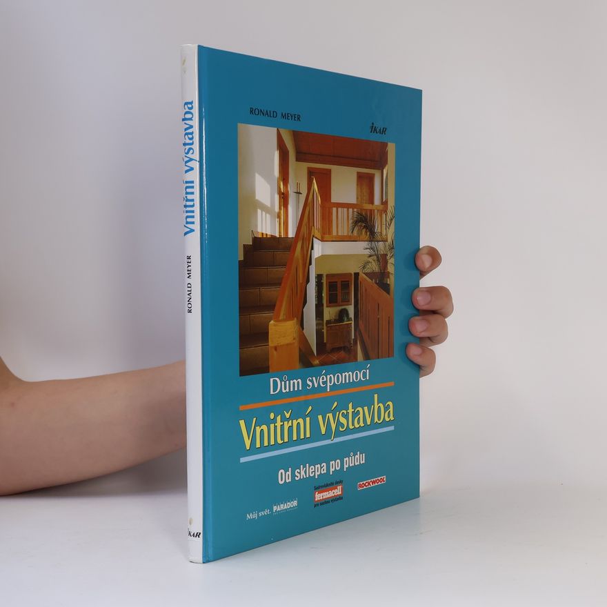Ronald Meyer Vnitřní výstavba