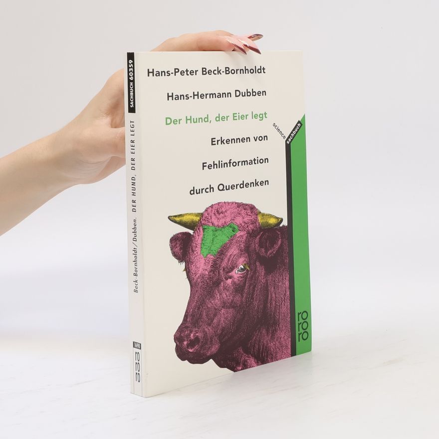 Hans-Peter Beck-Bornholdt Der Hund, der Eier legt