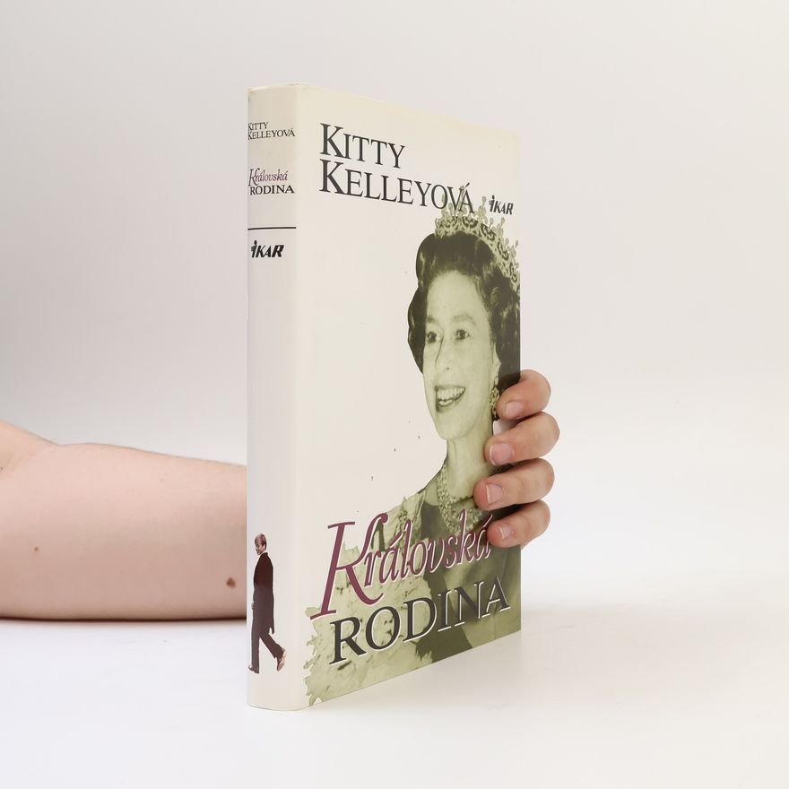 Kitty Kelley Královská rodina