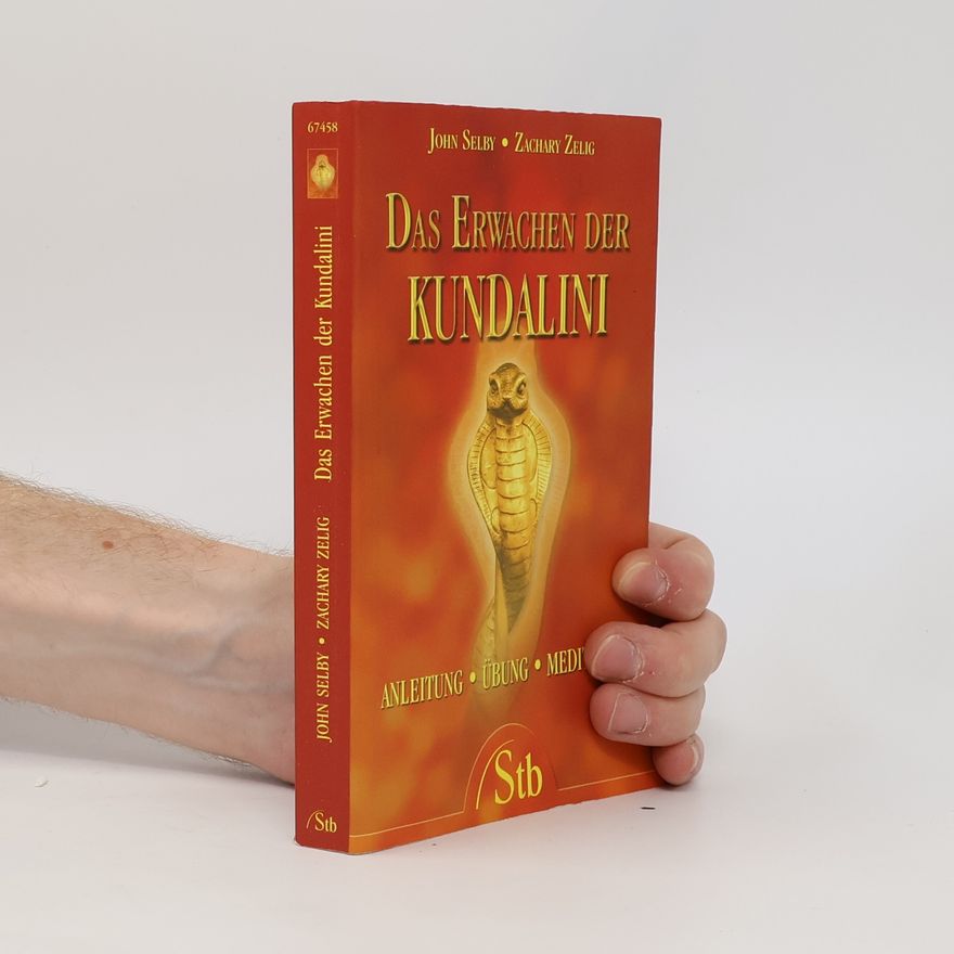 John Selby Das Erwachen der Kundalini