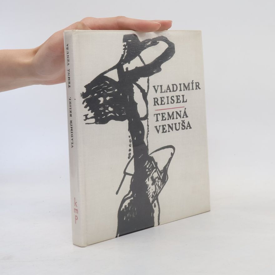 Vladimír Reisel Temná Venuša