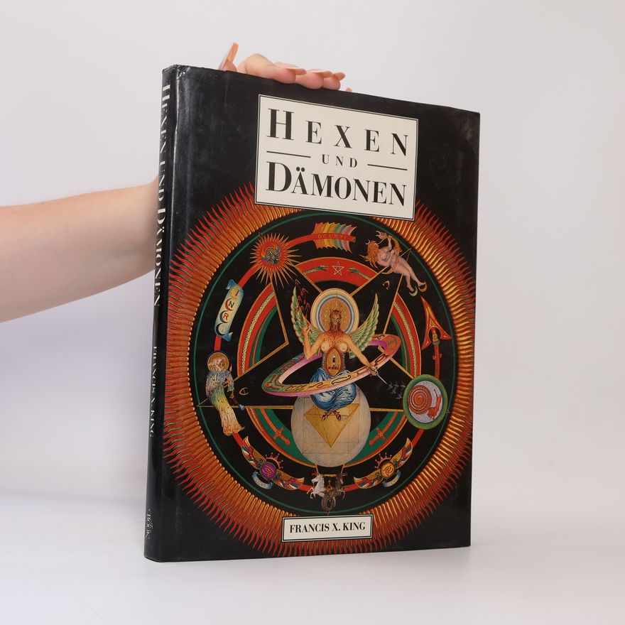 Francis X. King Hexen und Dämonen