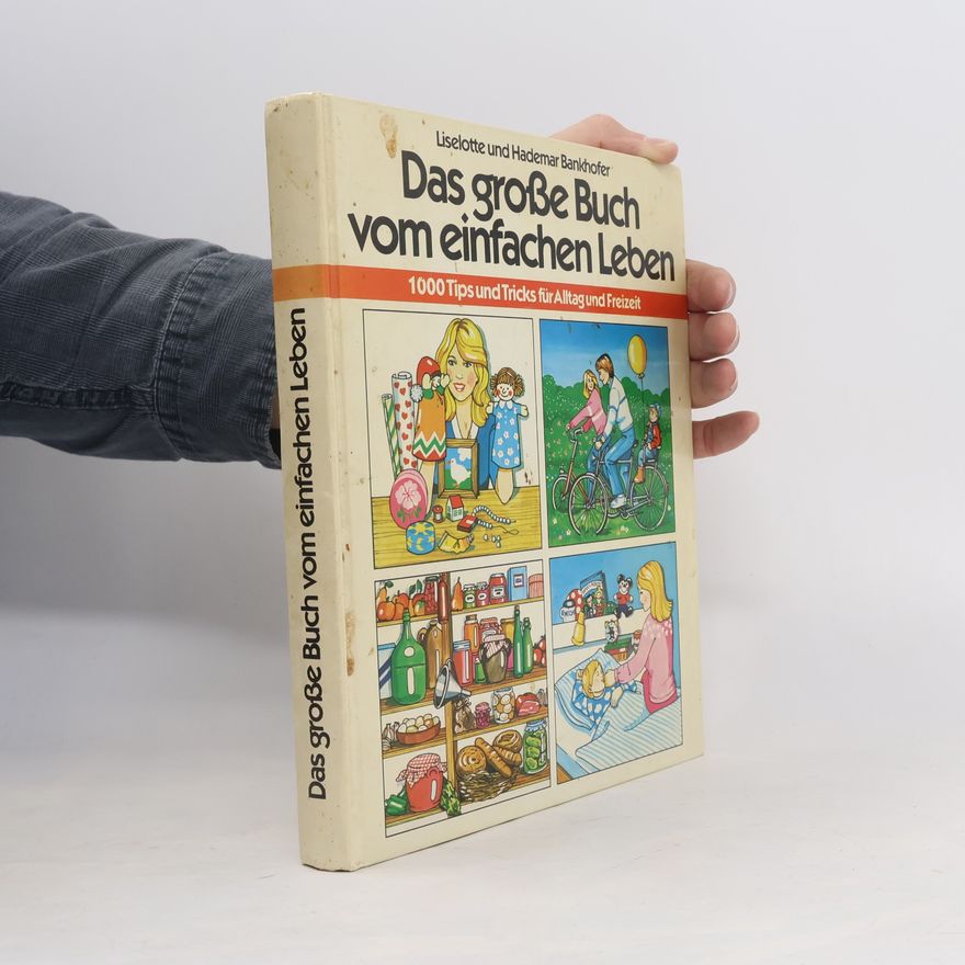 Hademar Bankhofer Das große Buch vom einfachen Leben