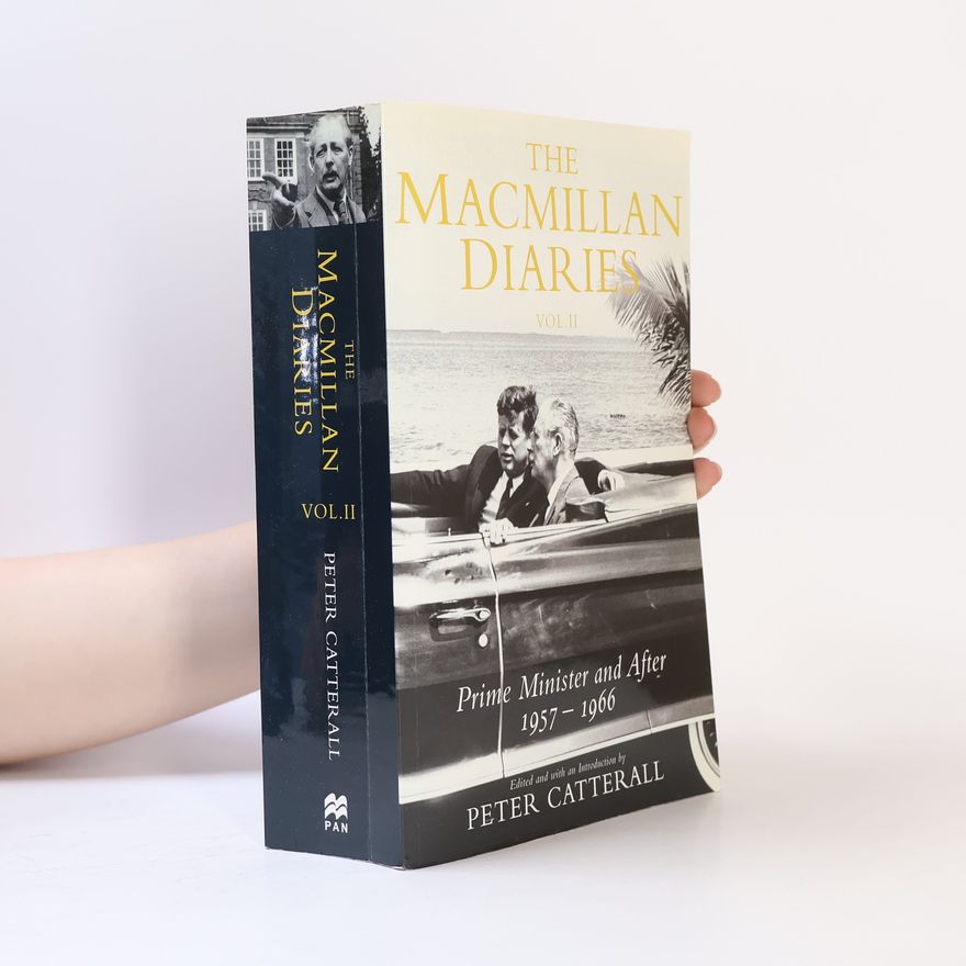 Peter Catterall The Macmillan Diaries II