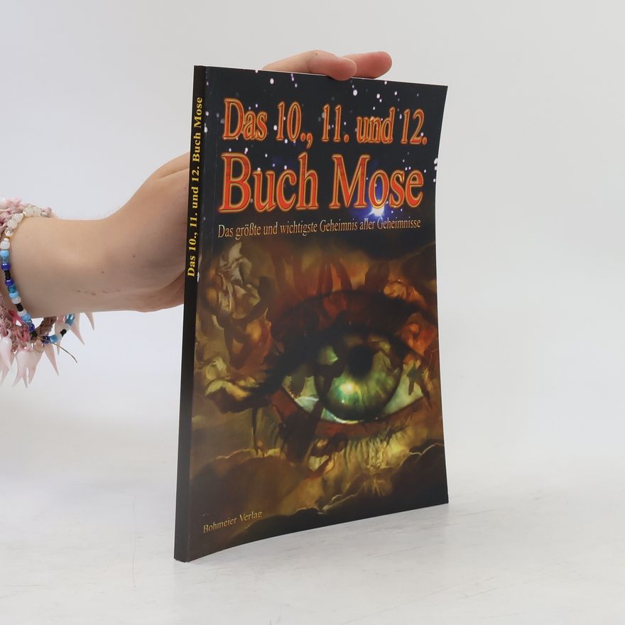 Moses Das Zehnte, Elfte und Zwölfte Buch Moses