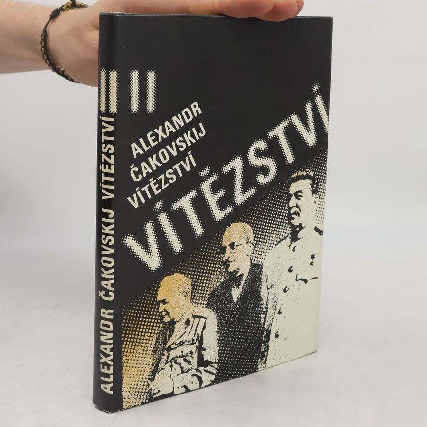 Alexandr Borisovič Čakovskij Vítězství II.