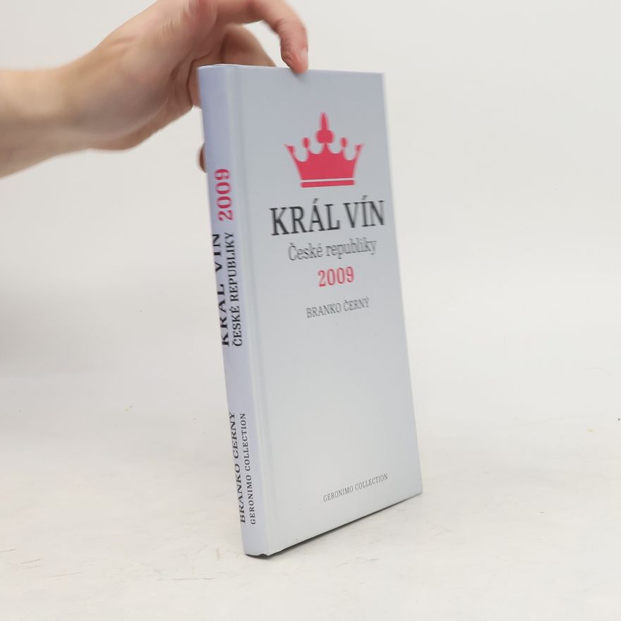 kolektiv Král vín České republiky ...