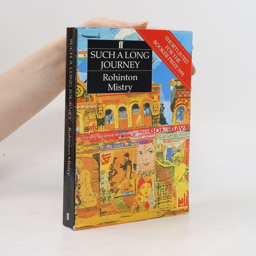 Rohinton Mistry Such a Long Journey