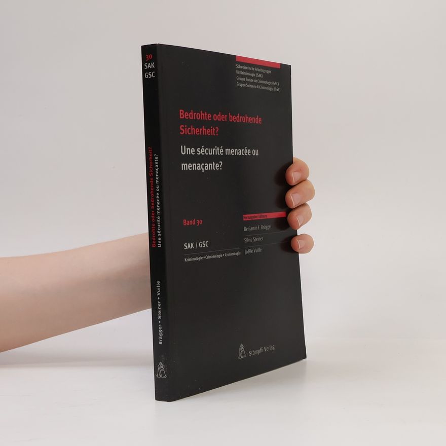 Joëlle Vuille Bedrohte oder bedrohende Sicherheit? / Une sécurité menacée ou menaçante?