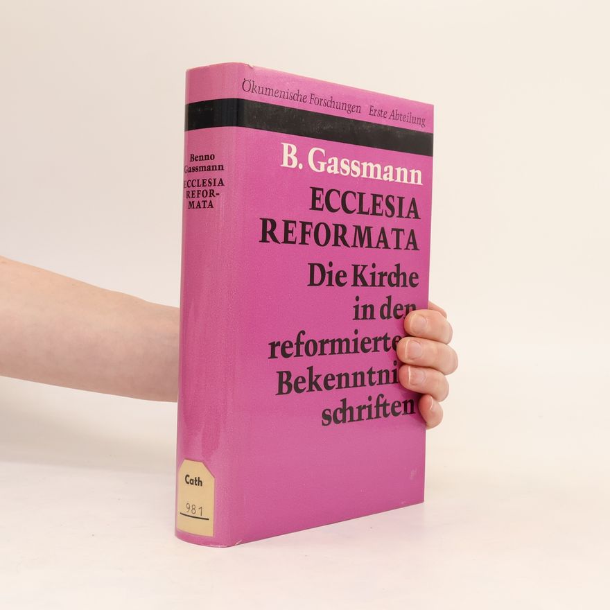 Benno Gassmann Ecclesia reformata