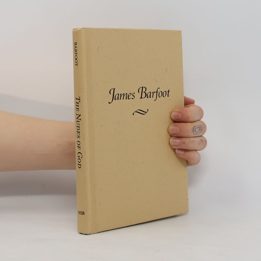 James Barfoot The Nudes of God