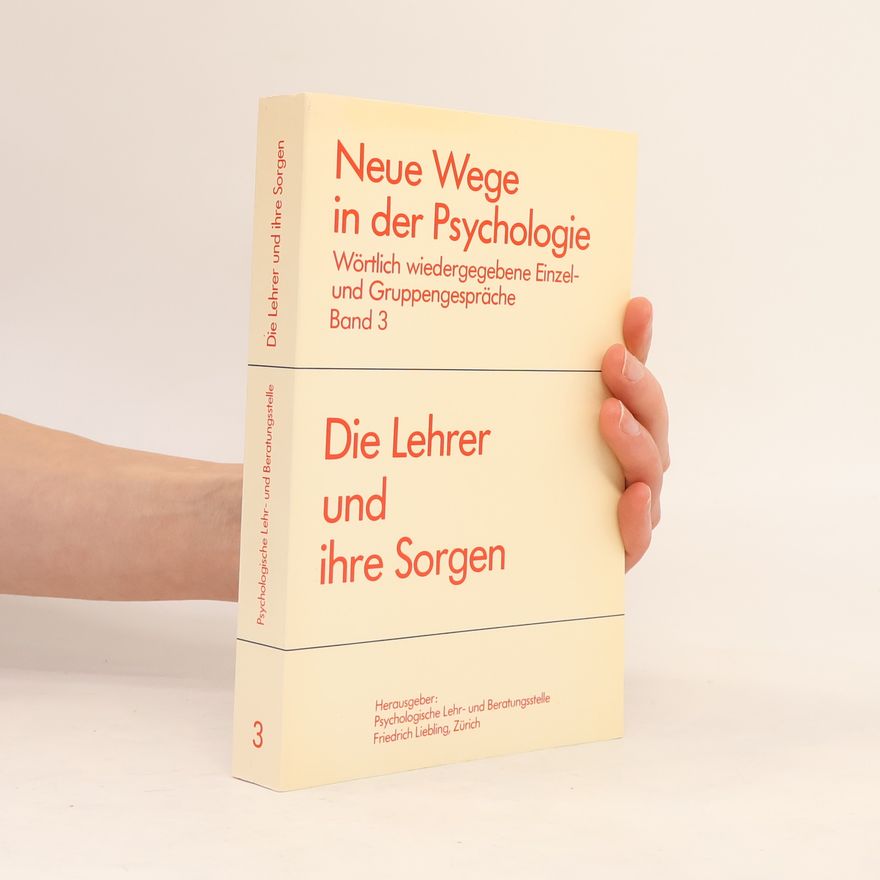 Friedrich Liebling Die Lehrer und ihre Sorgen