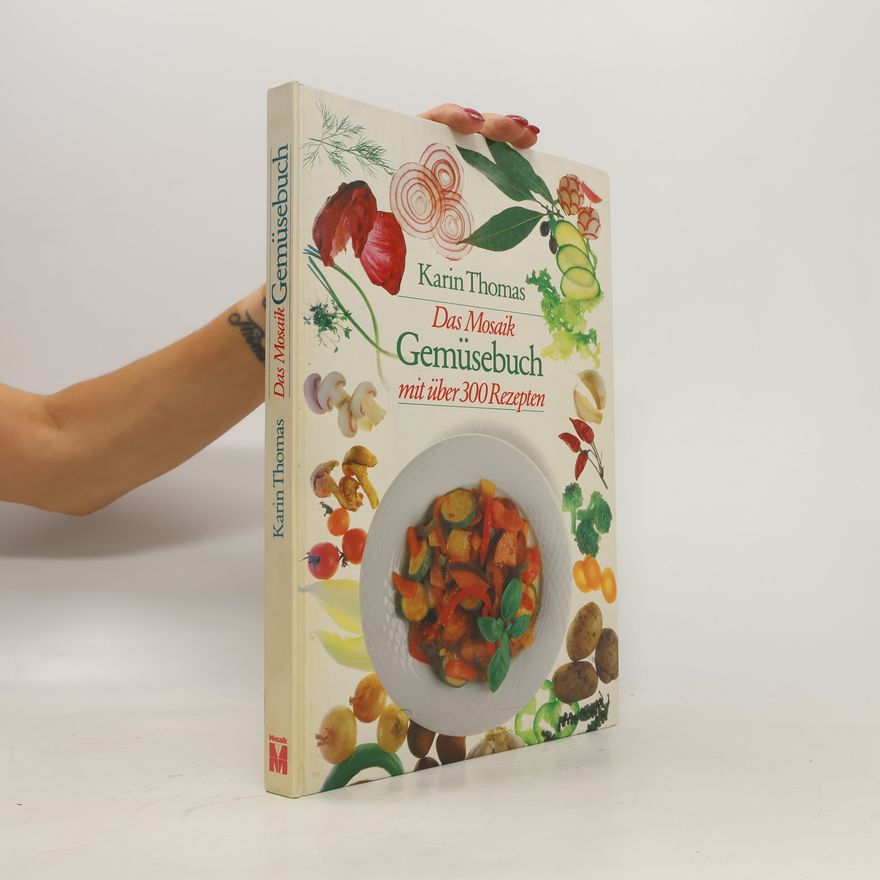 Karin Thomas Das Mosaik-Gemüsebuch