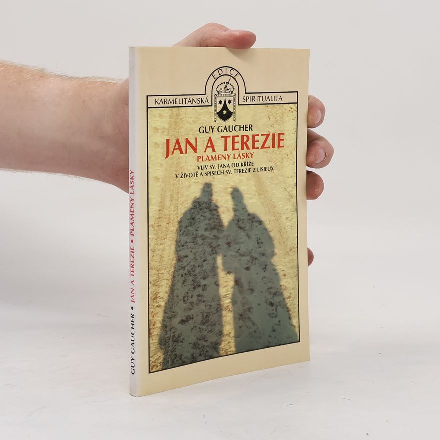 Guy Gaucher Jan a Terezie. Plameny lásky