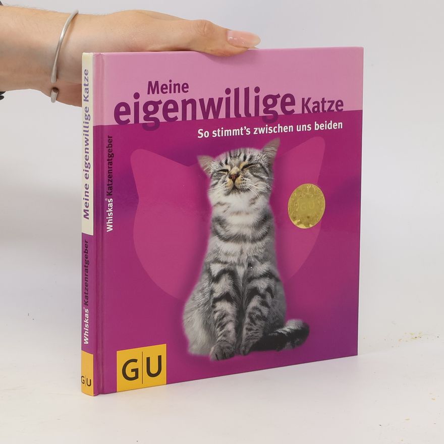 Astrid Schubert Meine eigenwillige Katze