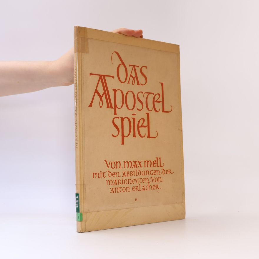 Max Mell Das Apostelspiel