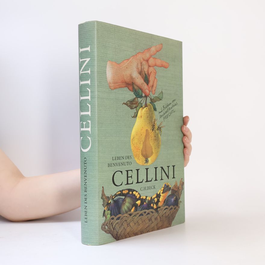 Benvenuto Cellini Leben des Benvenuto Cellini