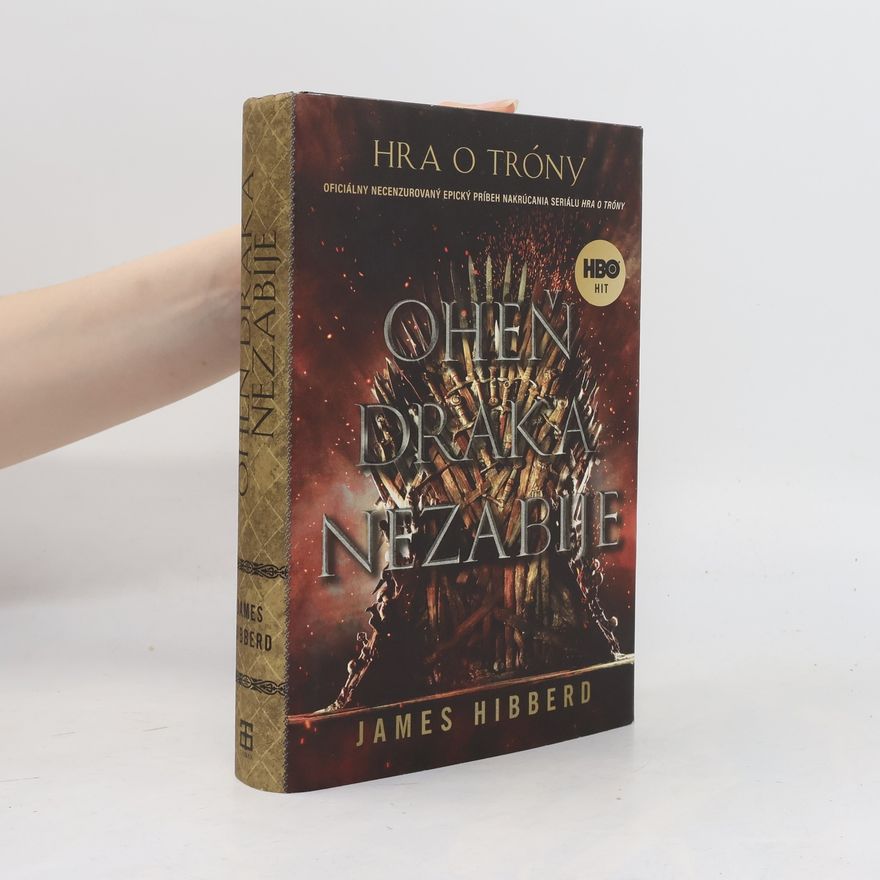 James Hibbert Oheň draka nezabije