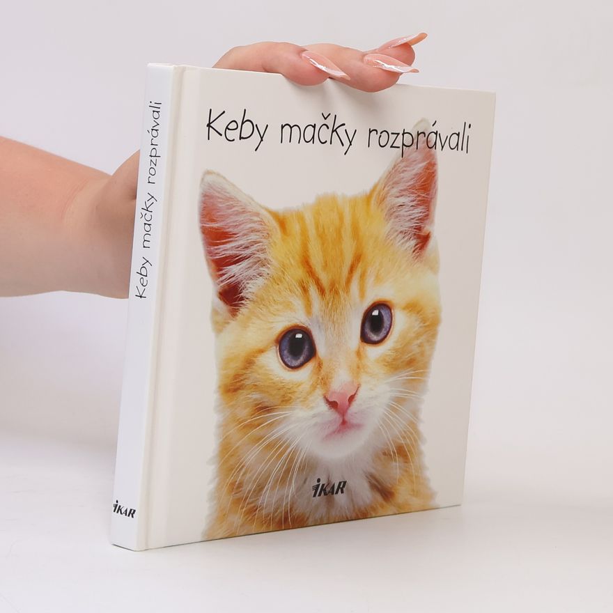 Kolektív autorov Keby mačky rozprávali