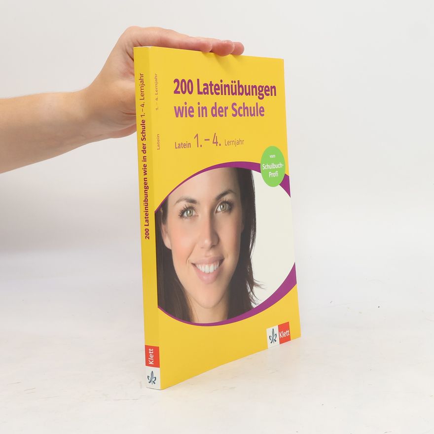 Autorenkollektiv 200 Lateinübungen wie in der Schule