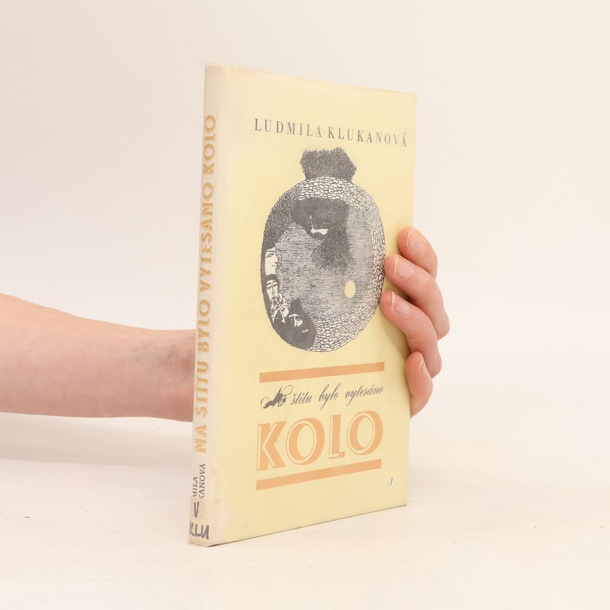 Ludmila Klukanová Na štítu bylo vytesáno kolo