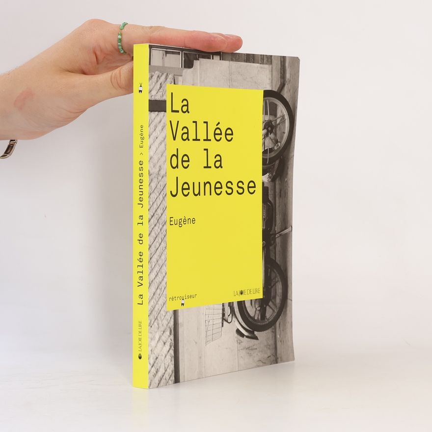 Eugène Rétroviseur: La Vallée de la Jeunesse