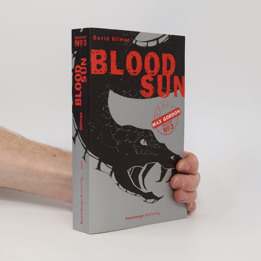 David Gilman Max Gordon, Mission No. 3. Blood Sun